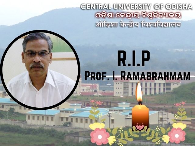Prof. I. Ramabrahmam, VC Of Central University Of Odisha Passed Away