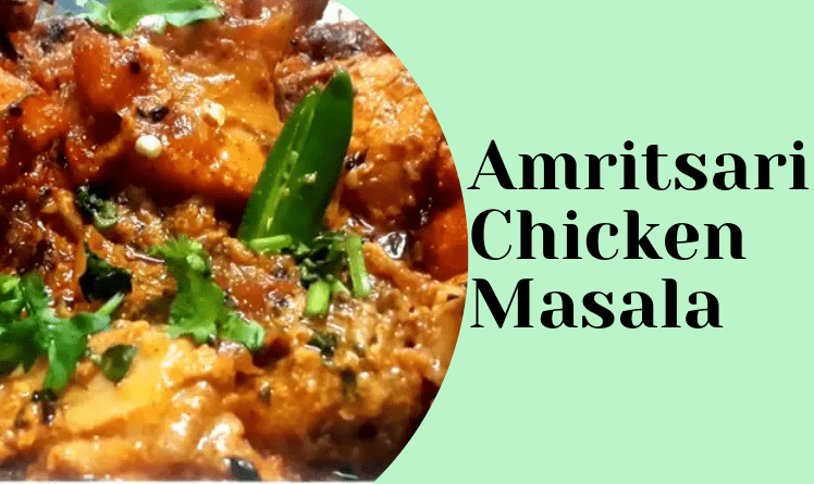 Amritsari Chicken Masala