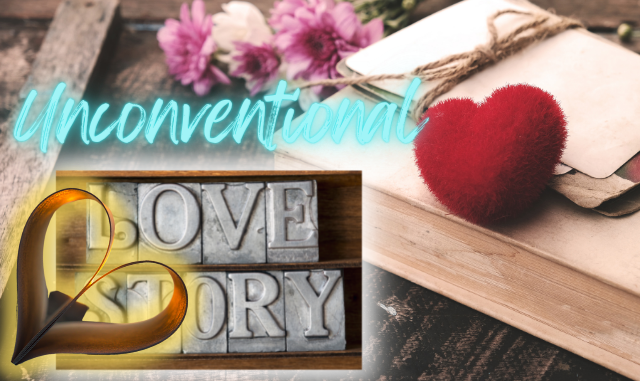 Unconventional Love Stories