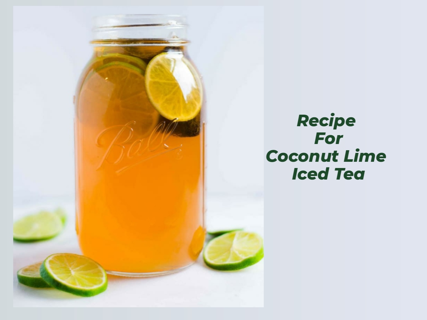 Coconut Lime Iced Tea