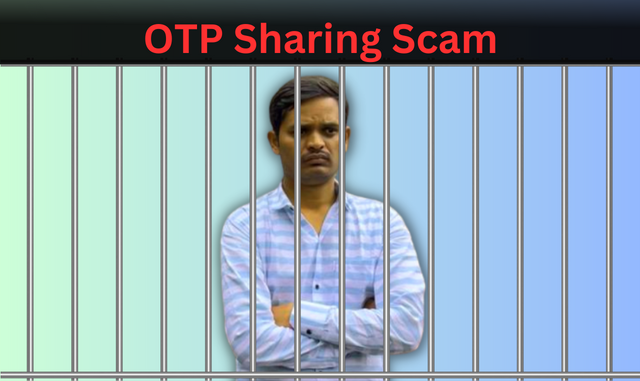 OTP Sharing Scam