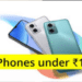 Mobile Phones Under Rs 15K