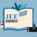 JEE Advanced 2025 Exam Analysis
