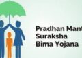 Pradhan Mantri Suraksha Bima Yojana