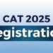 CAT 2025 registration