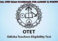 Special OTET Exam Postponed