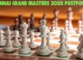 Chennai Grand Masters 2025 postponed