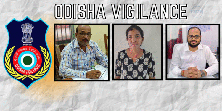 Odisha Vigilance corruption arrests