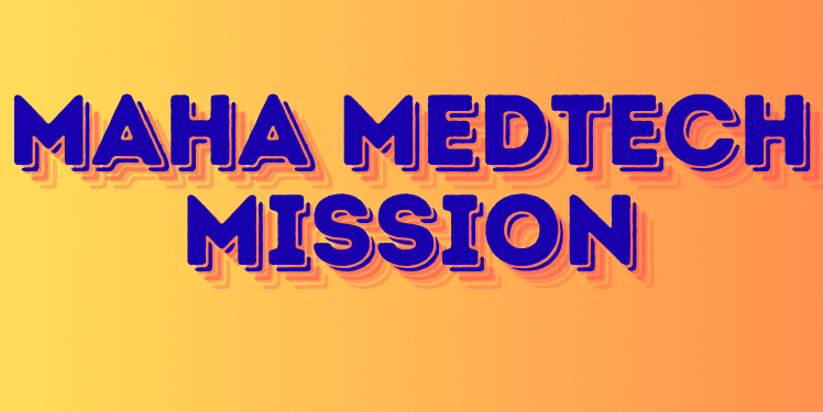 Maha MedTech Mission