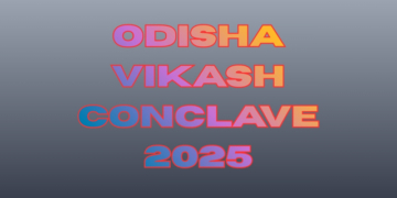 Odisha Vikash Conclave 2025 | Roadmap for People-Centric, Climate-Smart Odisha@2036