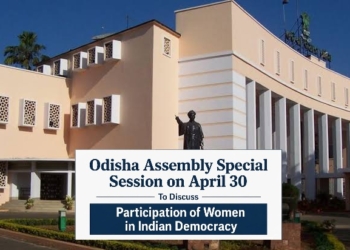 Odisha Assembly to Hold Special Session on April 30 to Discuss Women’s Role in Democracy
