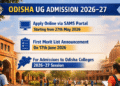 Odisha UG Admissions 2026–27: Apply Online on SAMS Portal from May 27