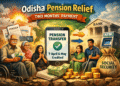 Odisha pension beneficiaries