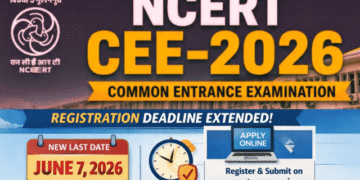 NCERT CEE–2026 Registration Deadline
