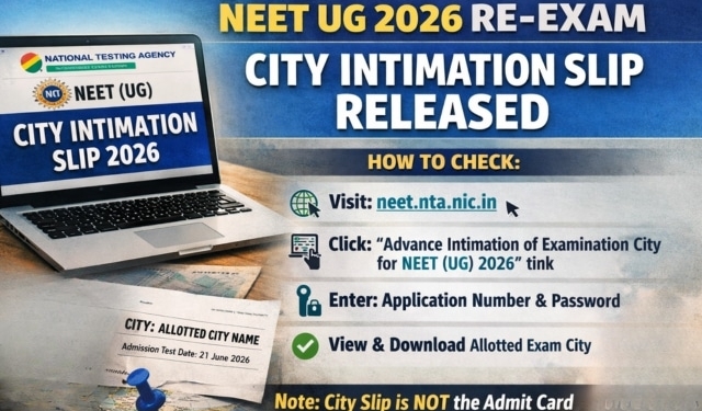 NEET UG 2026 re‑exam city intimation slip