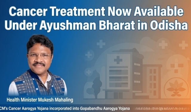 Ayushman Bharat cancer treatment Odisha