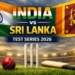 India vs Sri Lanka Test Series