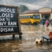 Odisha Schools Closure