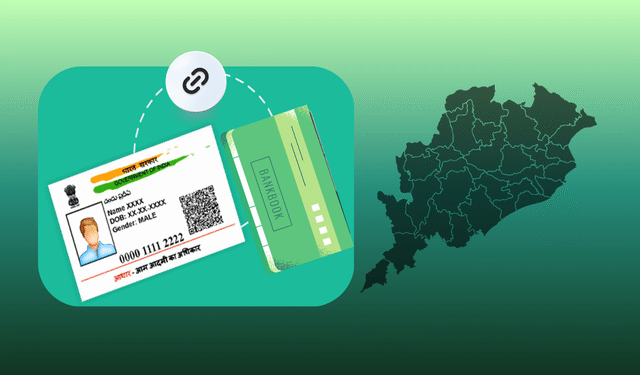 Aadhaar-linked bank accounts for DBT Odisha