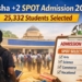 Odisha +2 SPOT Admission 2026