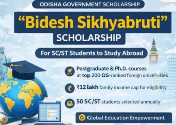 Bidesh Sikhyabruti Scholarship Odisha