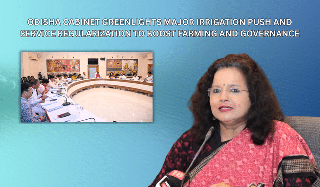 Odisha Cabinet irrigation projects