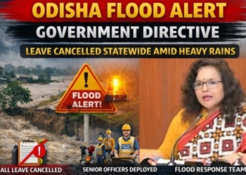 Odisha flood leave cancellation