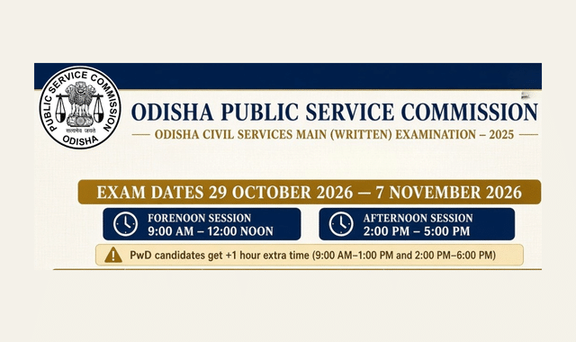 OPSC Announces Odisha Civil Services Main Exam 2025 Dates: Oct 29 to Nov 7