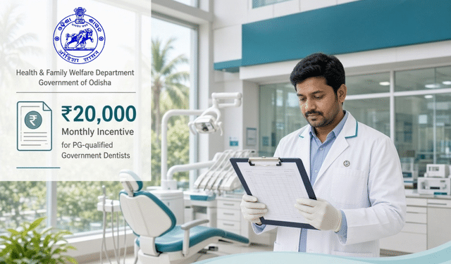 Odisha PG dentists incentive