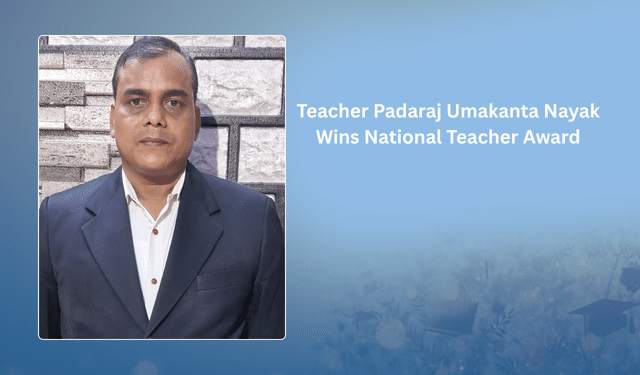 Padaraj Umakanta Nayak National Teacher Award