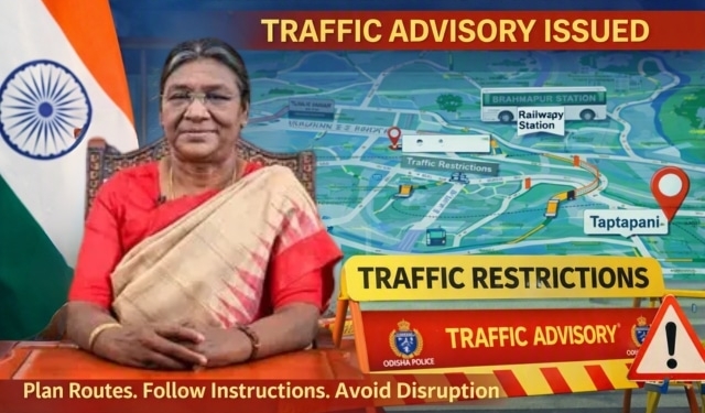 President Murmu Brahmapur traffic advisory