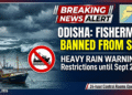 Odisha fishermen sea ban