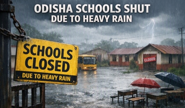 Odisha school closure heavy rain