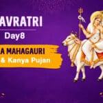 Navratri Day 8: Celebrating Maa Mahagauri, Puja Vidhi, and Kanya Pujan 2026
