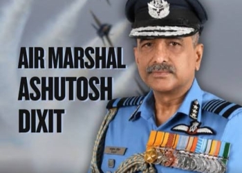 Air Marshal Ashutosh Dixit